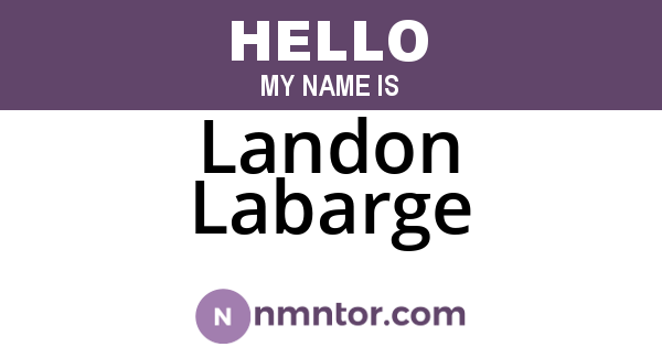 Landon Labarge