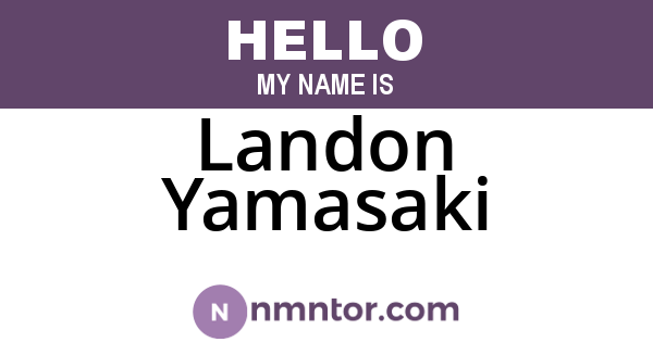 Landon Yamasaki