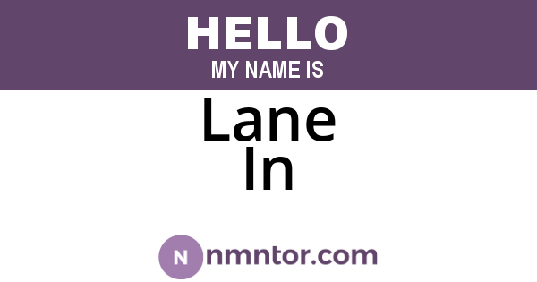 Lane In