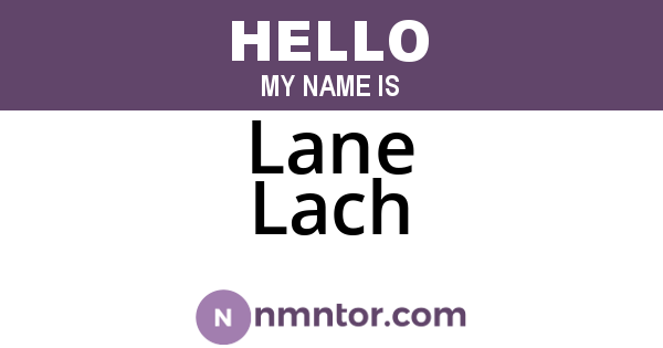 Lane Lach