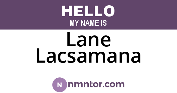 Lane Lacsamana