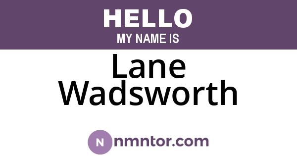 Lane Wadsworth