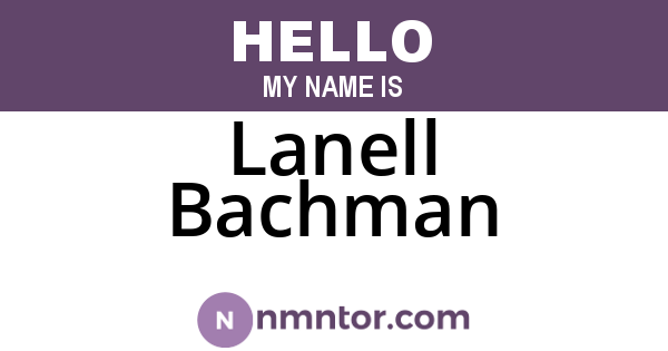 Lanell Bachman
