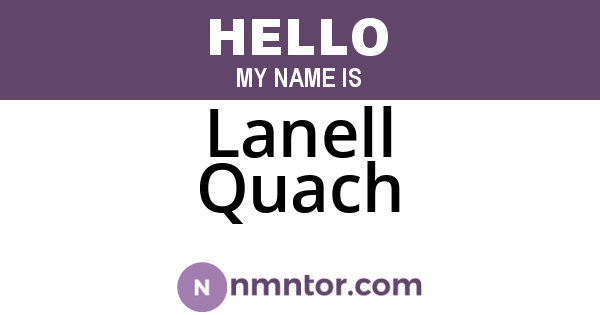 Lanell Quach