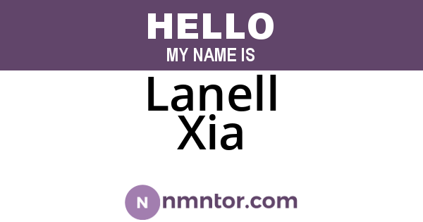 Lanell Xia