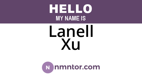Lanell Xu