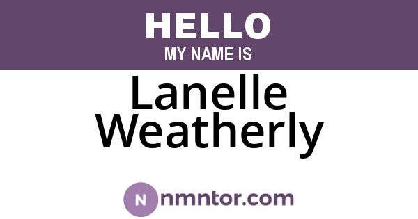 Lanelle Weatherly