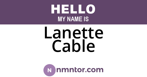 Lanette Cable