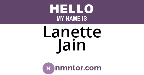 Lanette Jain