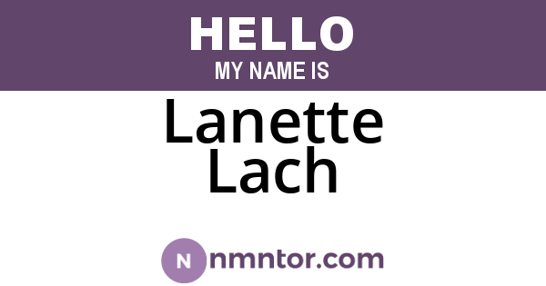 Lanette Lach