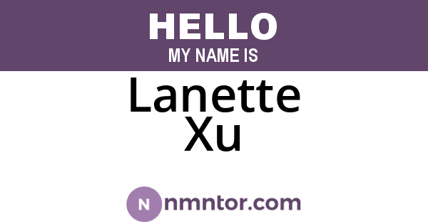 Lanette Xu
