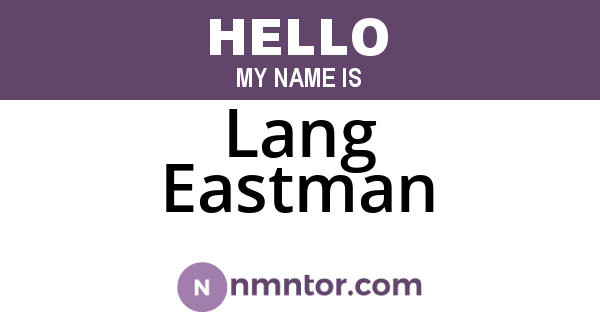 Lang Eastman