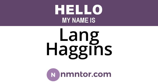 Lang Haggins