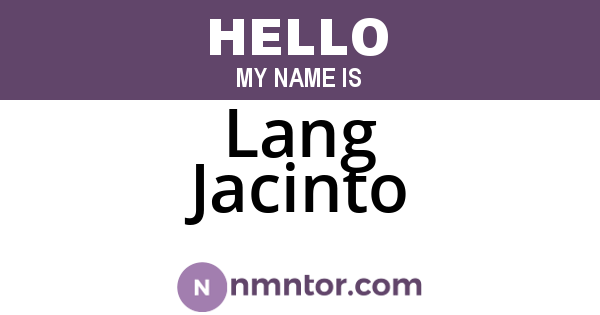 Lang Jacinto