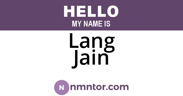 Lang Jain