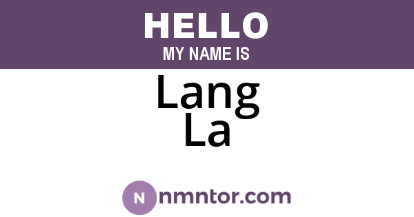 Lang La