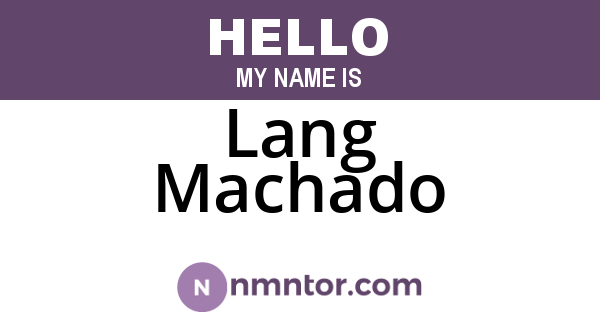 Lang Machado