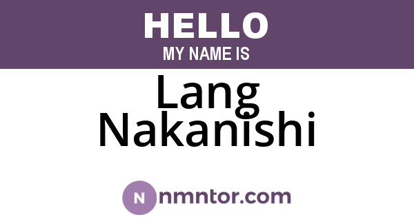 Lang Nakanishi