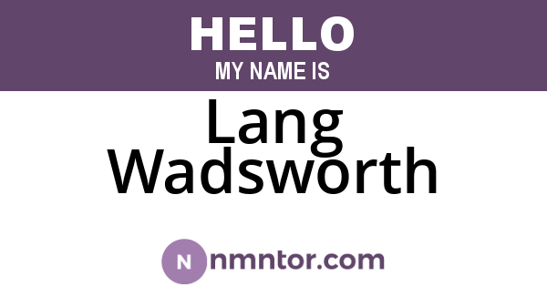 Lang Wadsworth