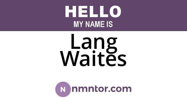 Lang Waites