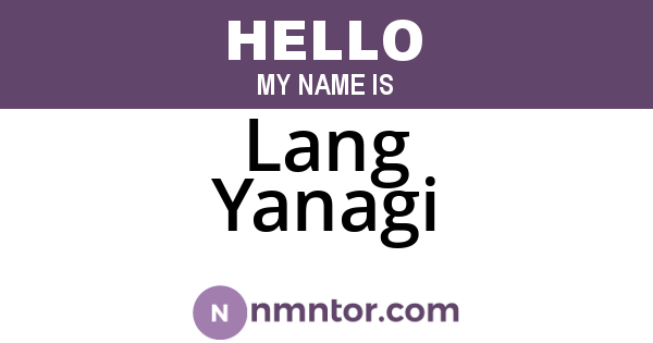 Lang Yanagi