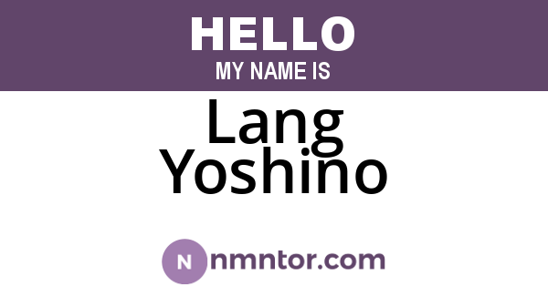 Lang Yoshino