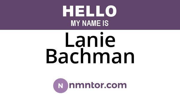 Lanie Bachman