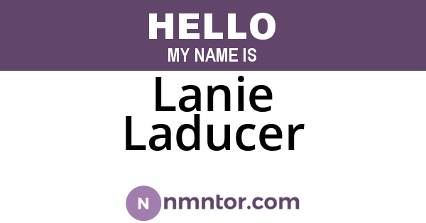 Lanie Laducer