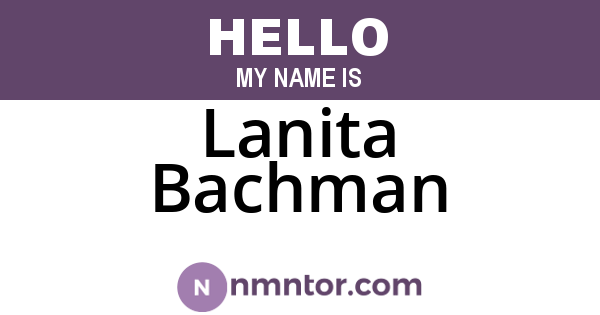 Lanita Bachman