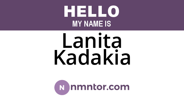 Lanita Kadakia