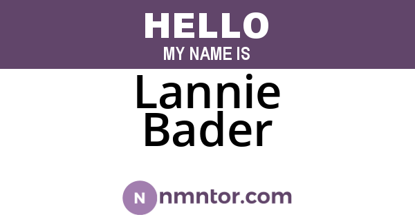 Lannie Bader
