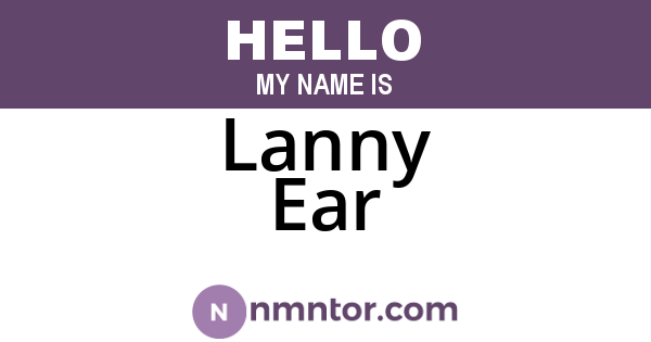 Lanny Ear