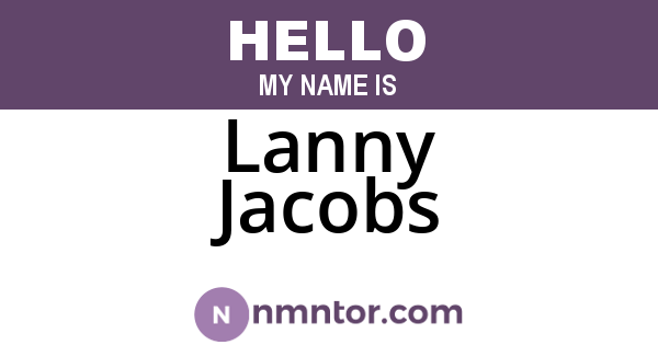 Lanny Jacobs