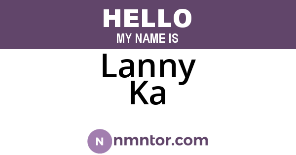 Lanny Ka