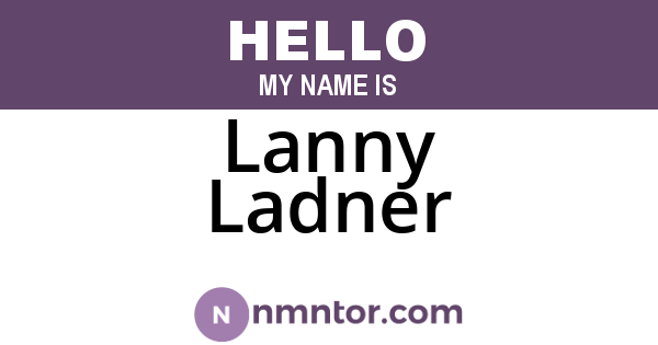 Lanny Ladner