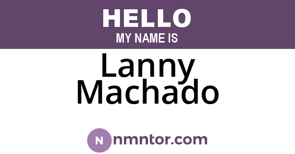 Lanny Machado
