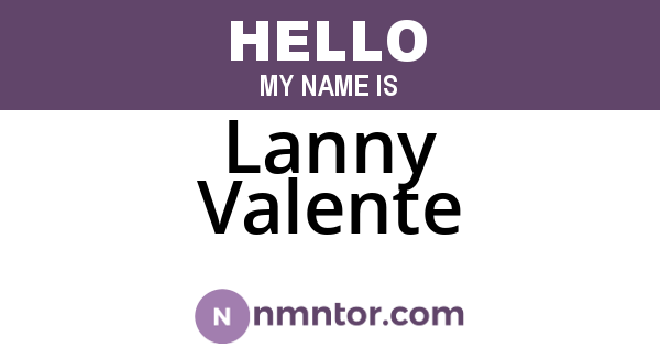 Lanny Valente
