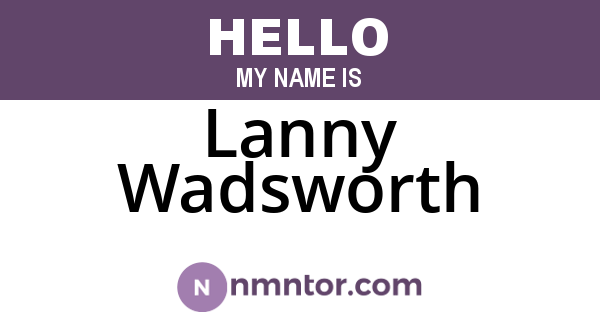 Lanny Wadsworth