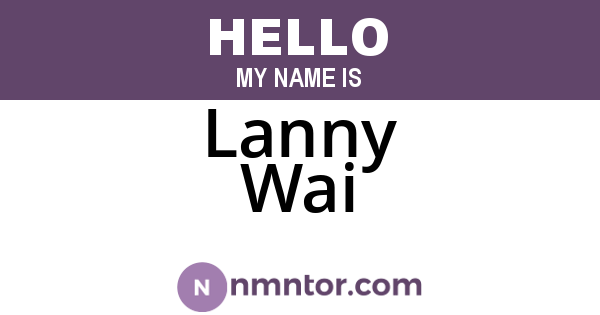 Lanny Wai