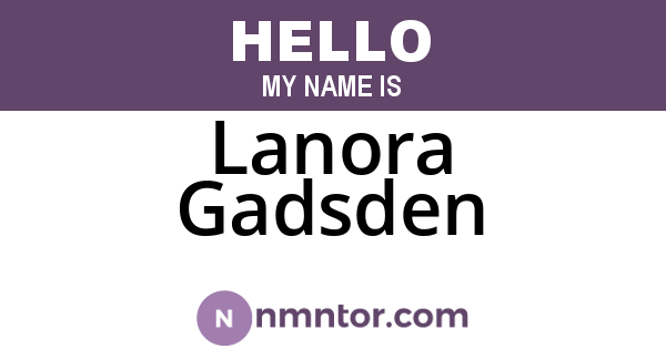 Lanora Gadsden