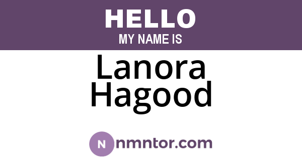 Lanora Hagood