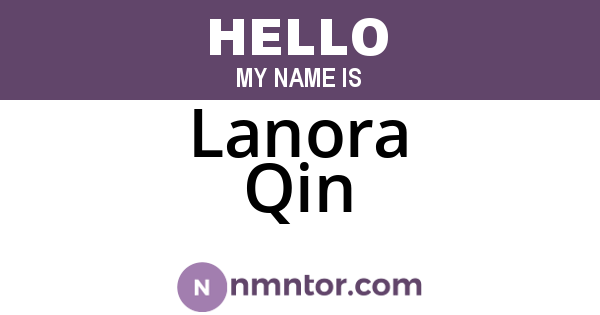 Lanora Qin