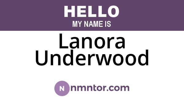 Lanora Underwood