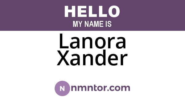 Lanora Xander