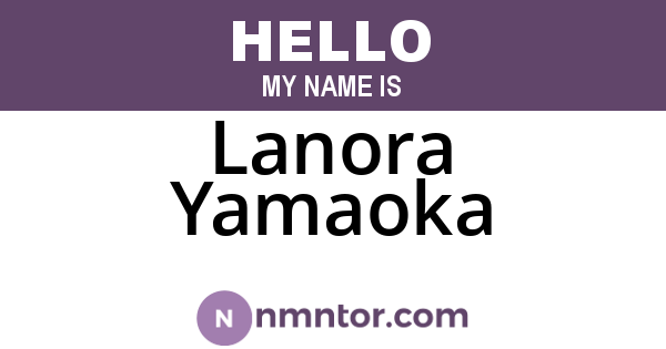 Lanora Yamaoka