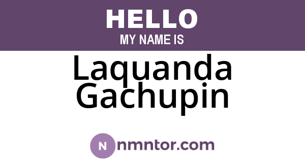 Laquanda Gachupin