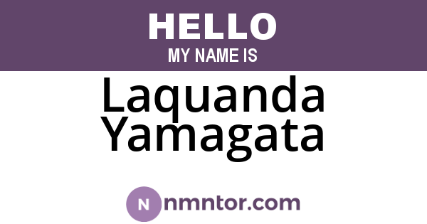 Laquanda Yamagata