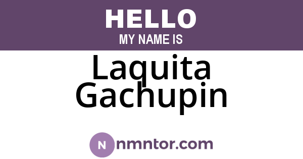 Laquita Gachupin