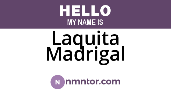 Laquita Madrigal
