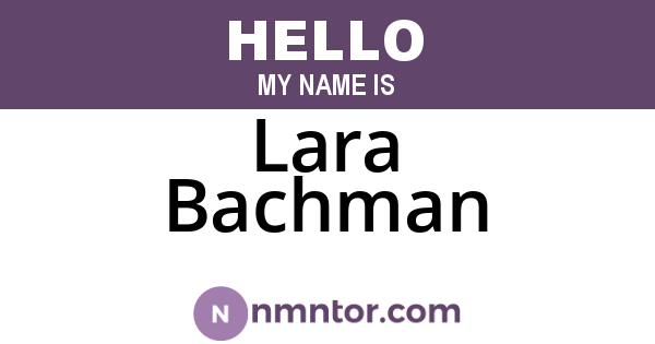 Lara Bachman